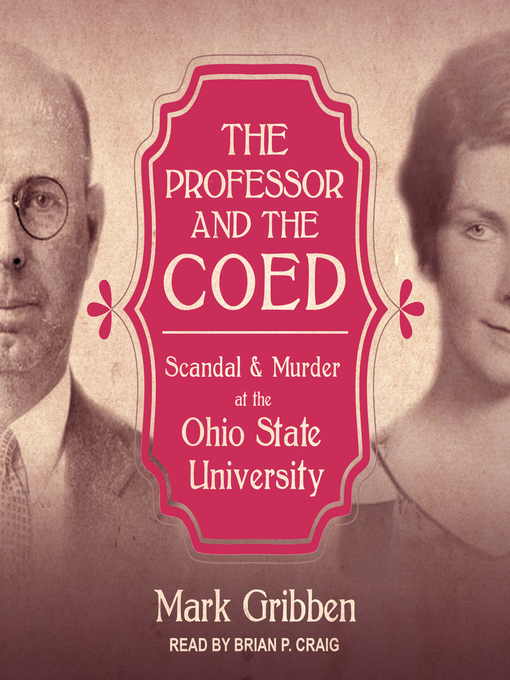 Title details for The Professor & the Coed by Mark Gribben - Available